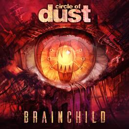 Circle of Dust - Brainchild - VINYL LP