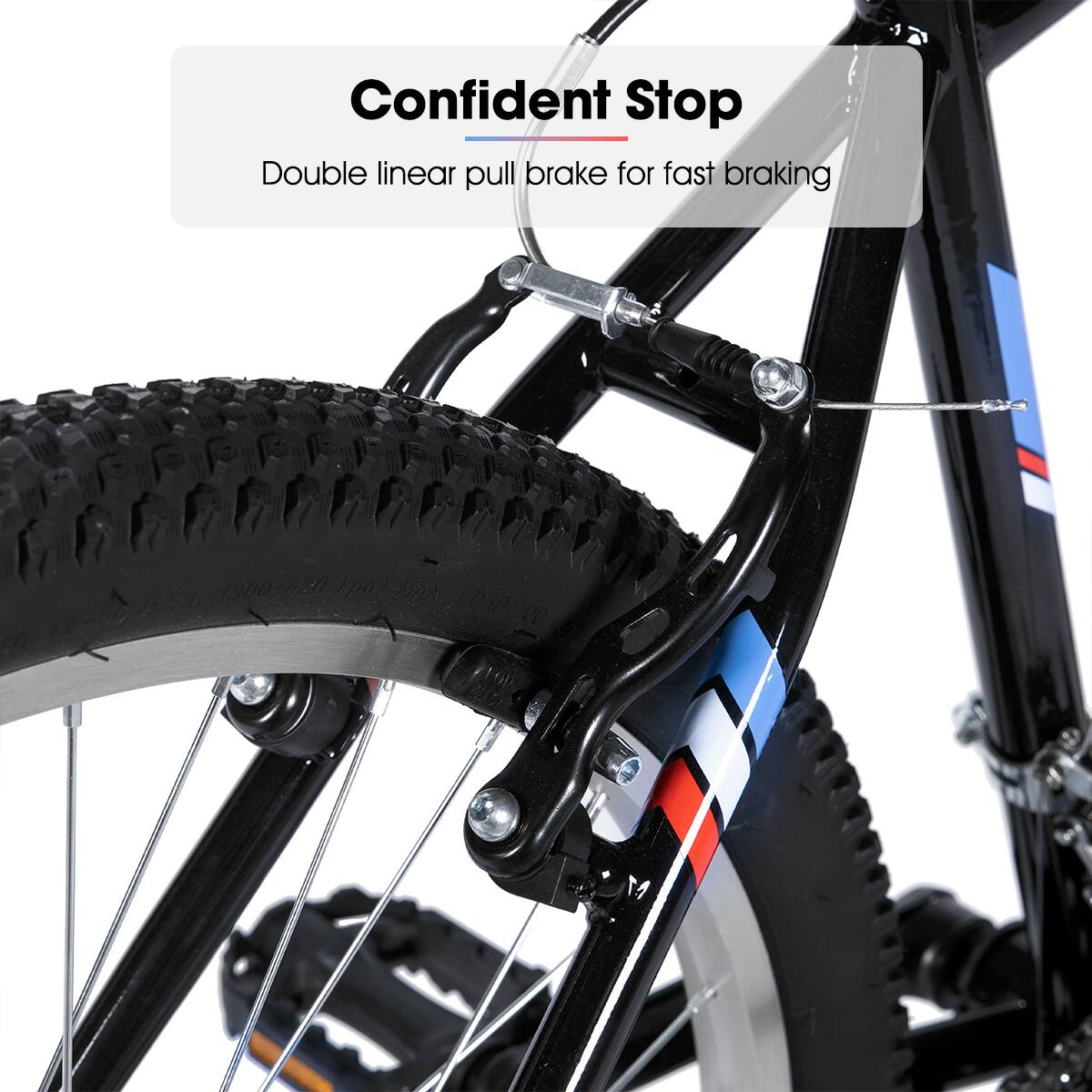 Confident Stop  
Double linear pull brake for fast braking