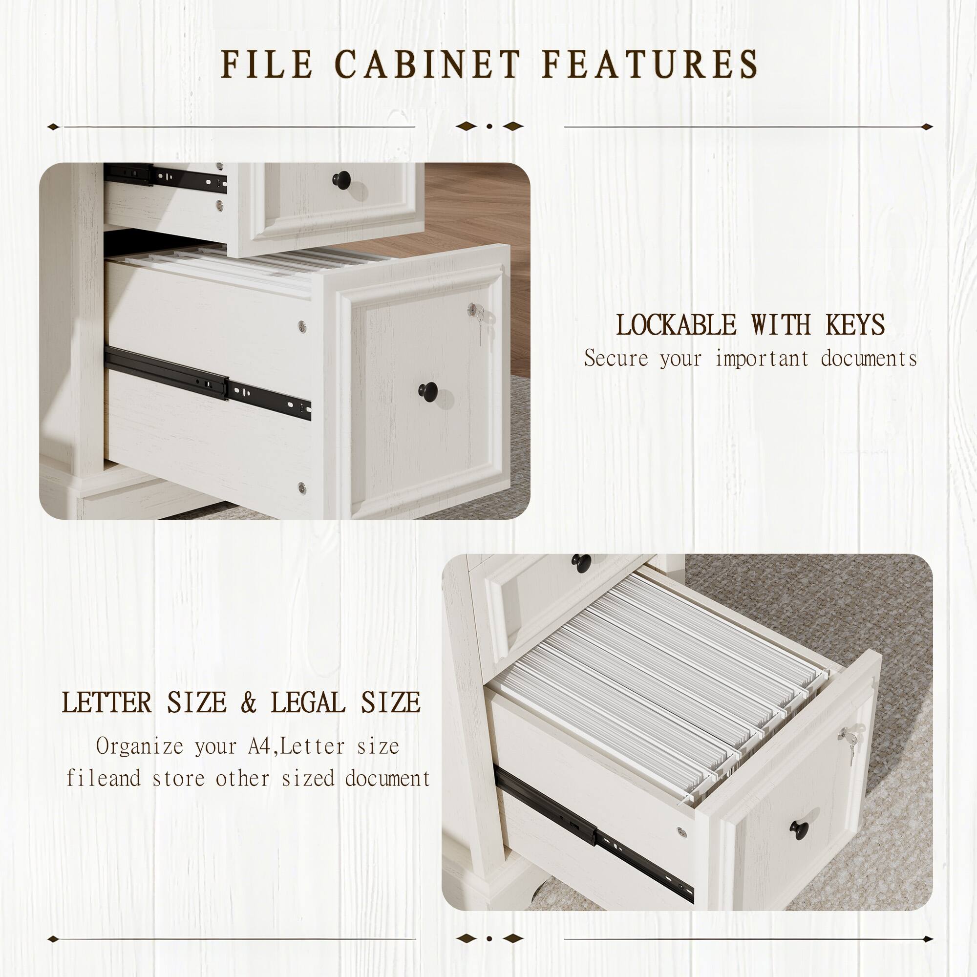 FILE CABINET FEATURES

LOCKABLE WITH KEYS  
Secure your important documents

LETTER SIZE & LEGAL SIZE  
Organize your A4, Letter size file and store other sized document