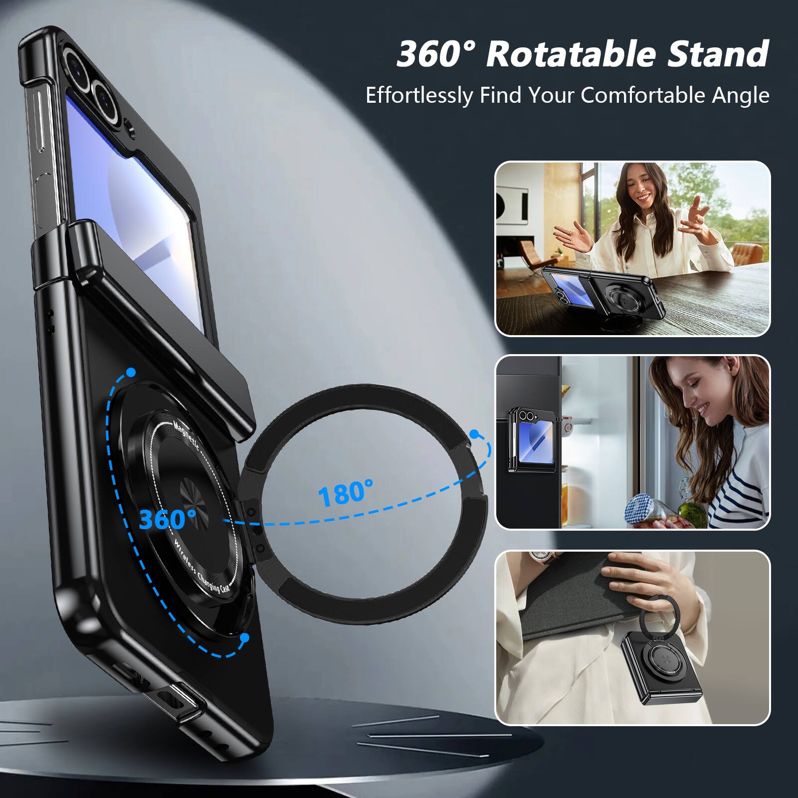 360° Rotatable Stand  
Effortlessly Find Your Comfortable Angle
