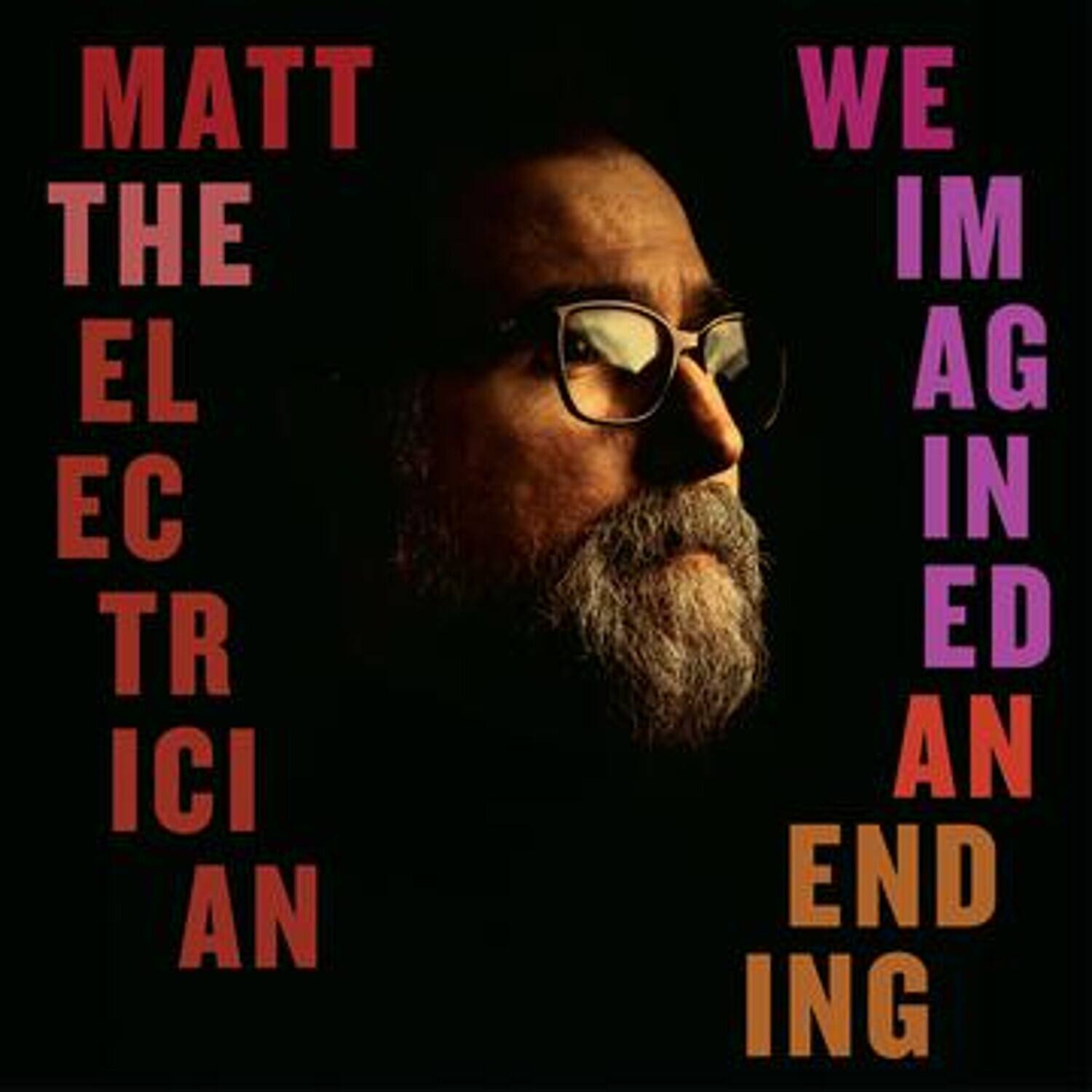 Matt the Electrician - We Imagined An Ending  - VINYL LP