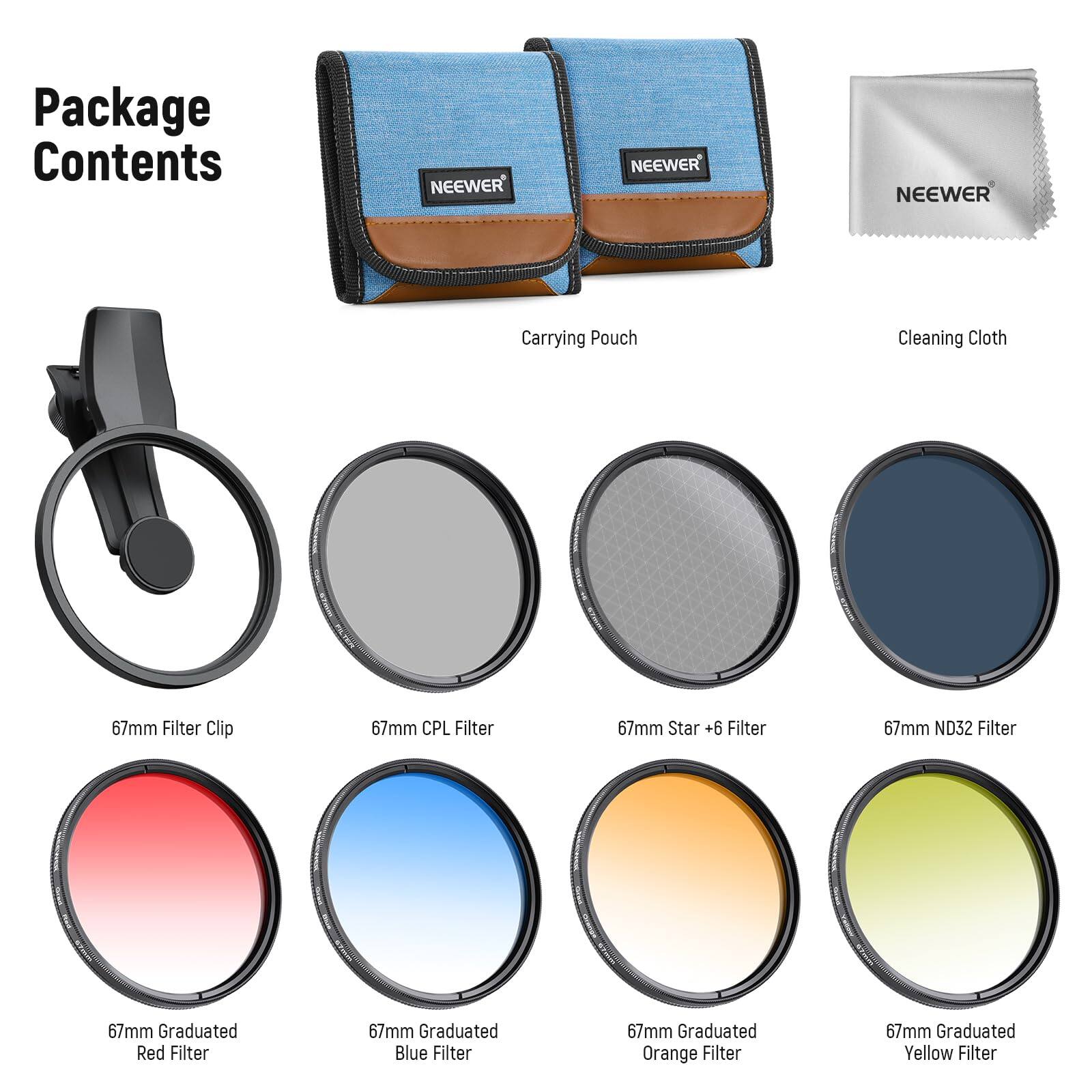 Package Contents

- Carrying Pouch
- Cleaning Cloth
- 67mm Filter Clip
- 67mm CPL Filter
- 67mm Star +6 Filter
- 67mm ND32 Filter
- 67mm Graduated Red Filter
- 67mm Graduated Blue Filter
- 67mm Graduated Orange Filter
- 67mm Graduated Yellow Filter