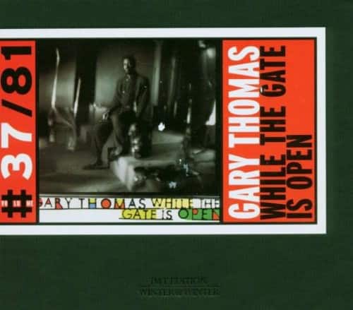 Gary Thomas - While the Gate Is Open   - COMPACT DISCS [CD] price history on PriceWatchPro