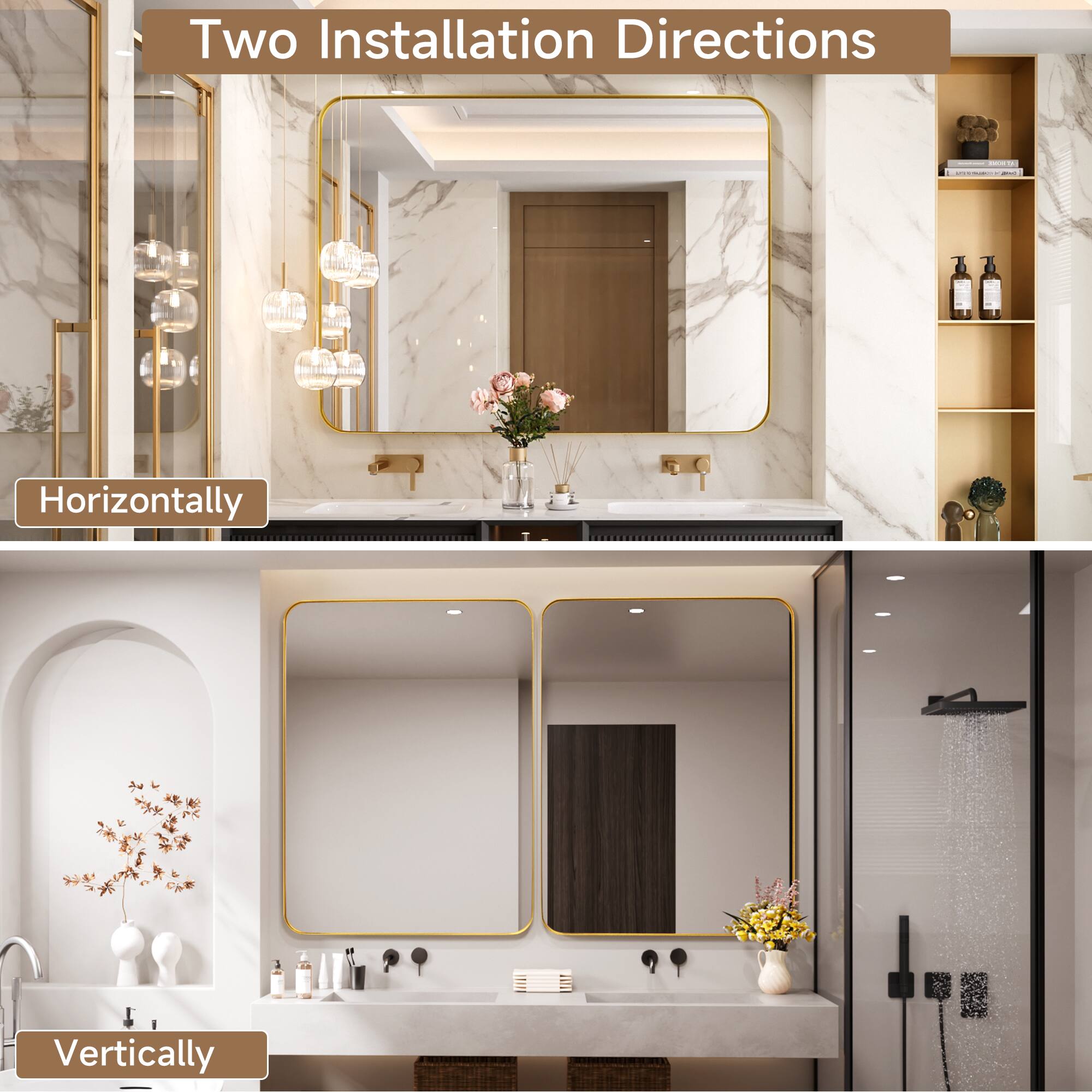 Two Installation Directions - Horizontally Vertically
