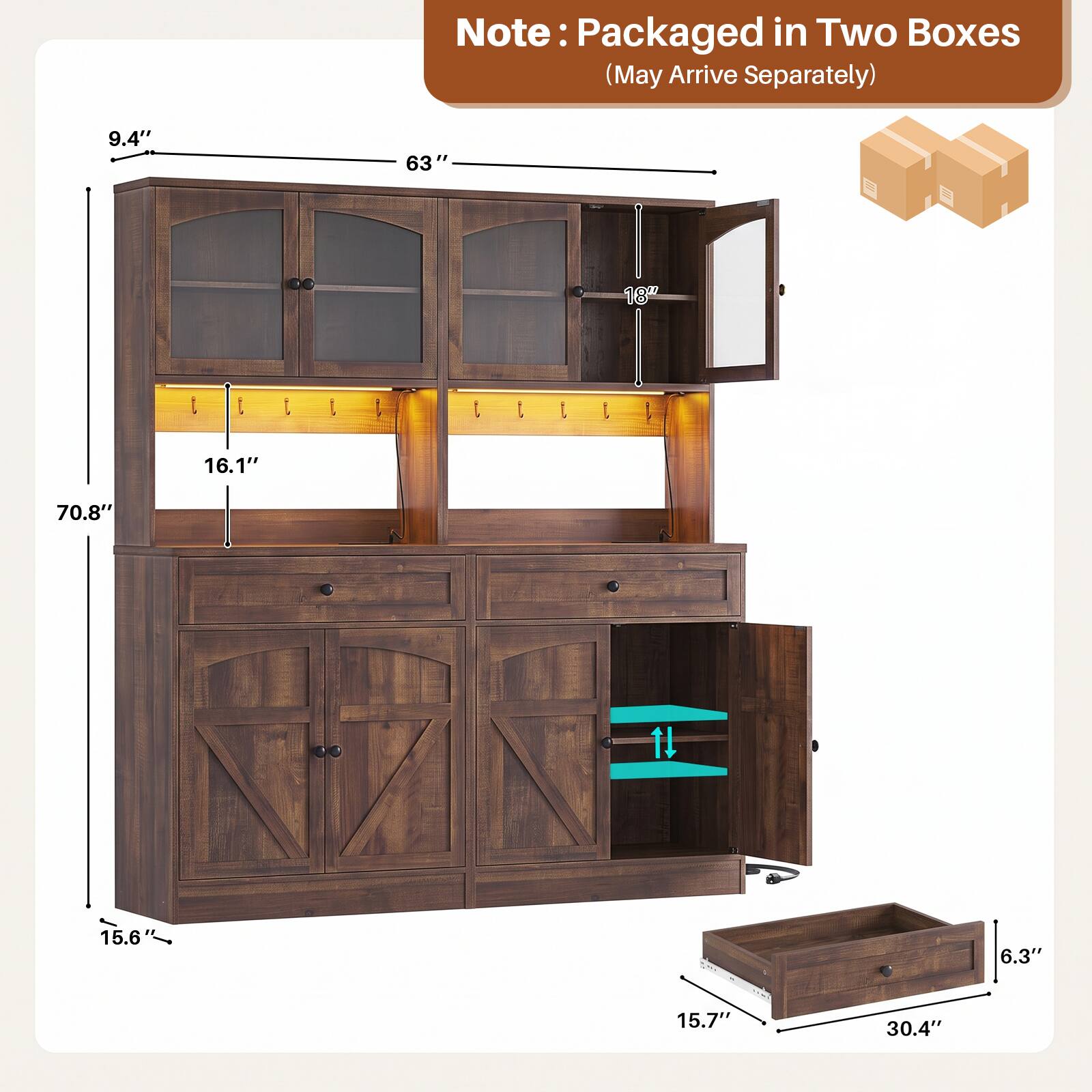 Note: Packaged in Two Boxes (May Arrive Separately)

9.4"
63"
18"
16.1"
70.8"

15.8"
6.3"
15.7"
30.4"