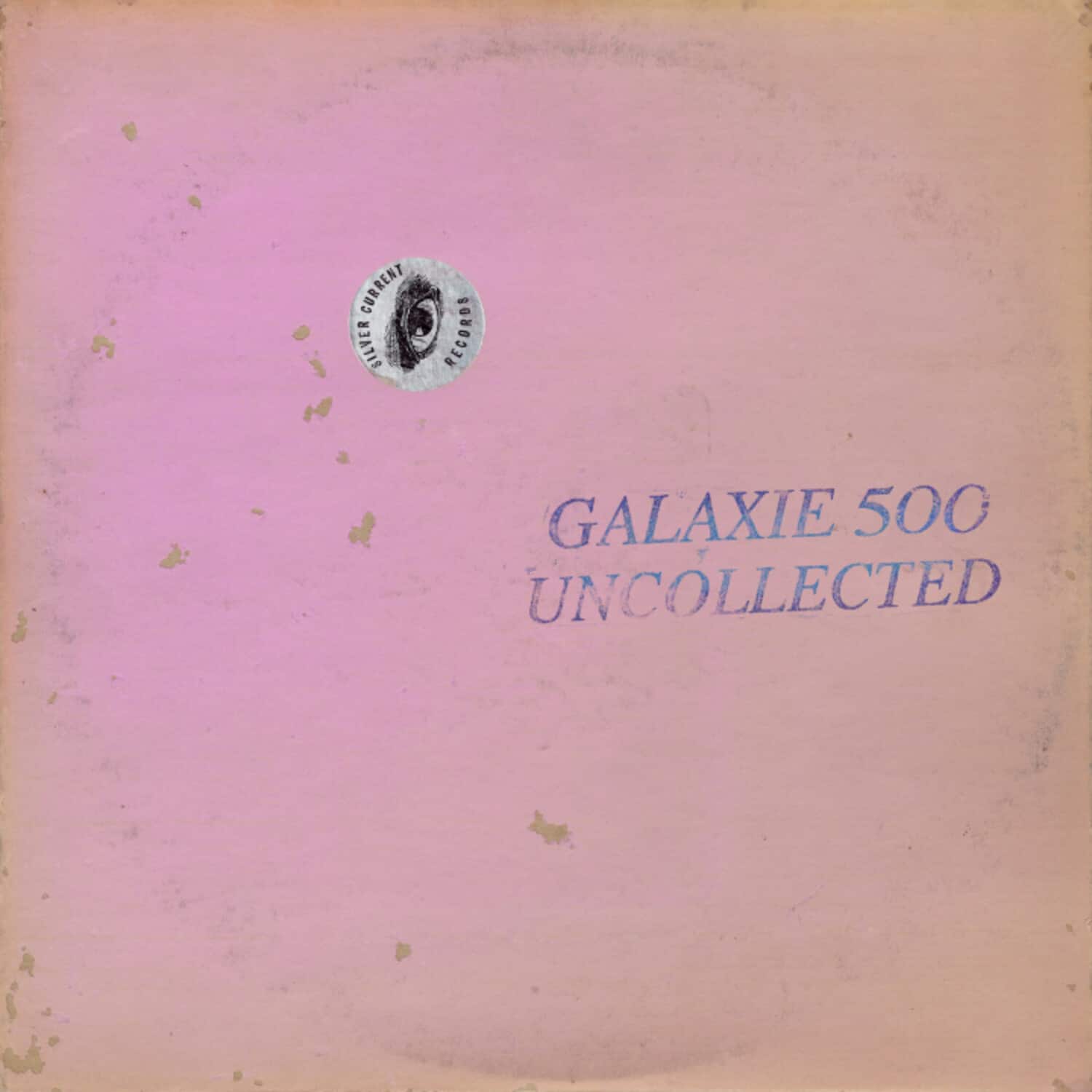 Galaxie 500 - Uncollected Noise New York '88 -'90  - CASSETTES