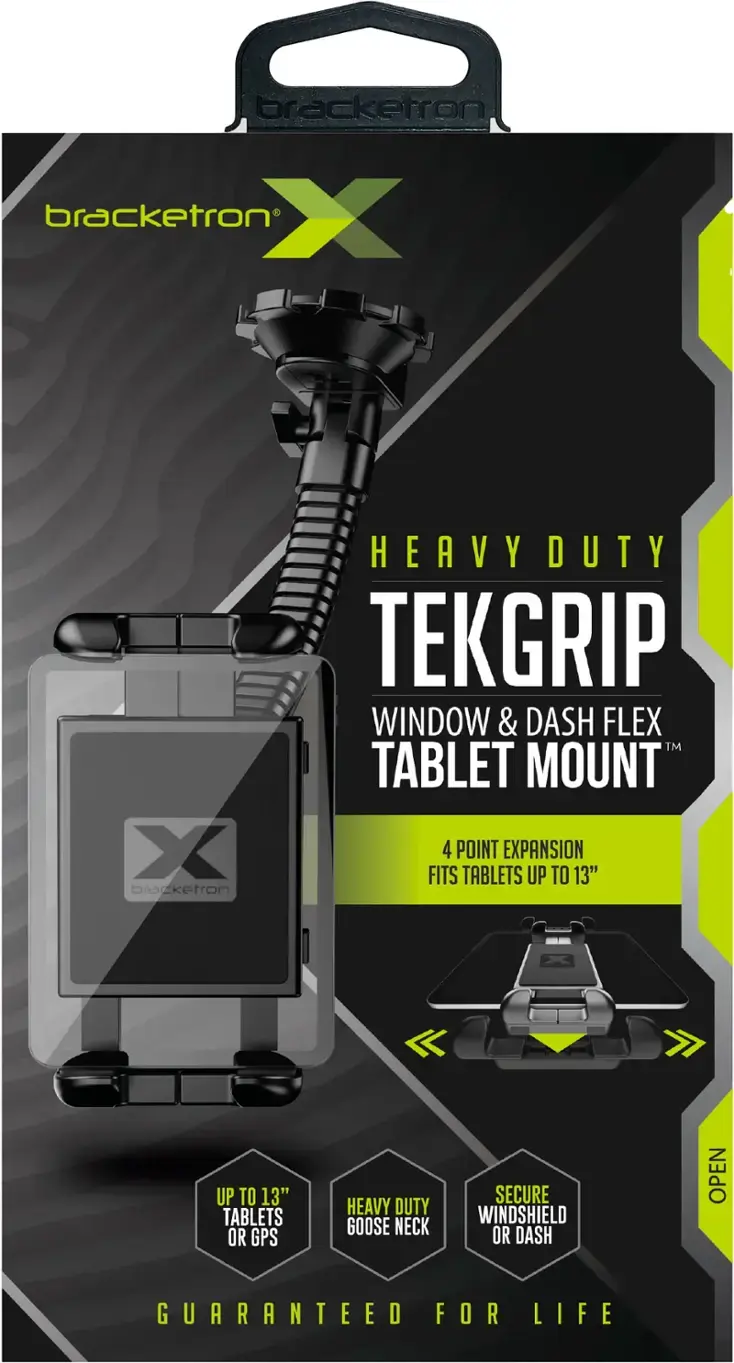 bracketron bracketron X X bracketron HEAVY DUTY TEKGRIP WINDOW & DASH FLEX TM TABLET MOUNT 4 POINT EXPANSION FITS TABLETS UP TO 13" UP TO 13" TABLETS OR GPS HEAVY DUTY GOOSE NECK SECURE WINDSHIELD OR DASH OPEN GUARANTEED FOR LIFE