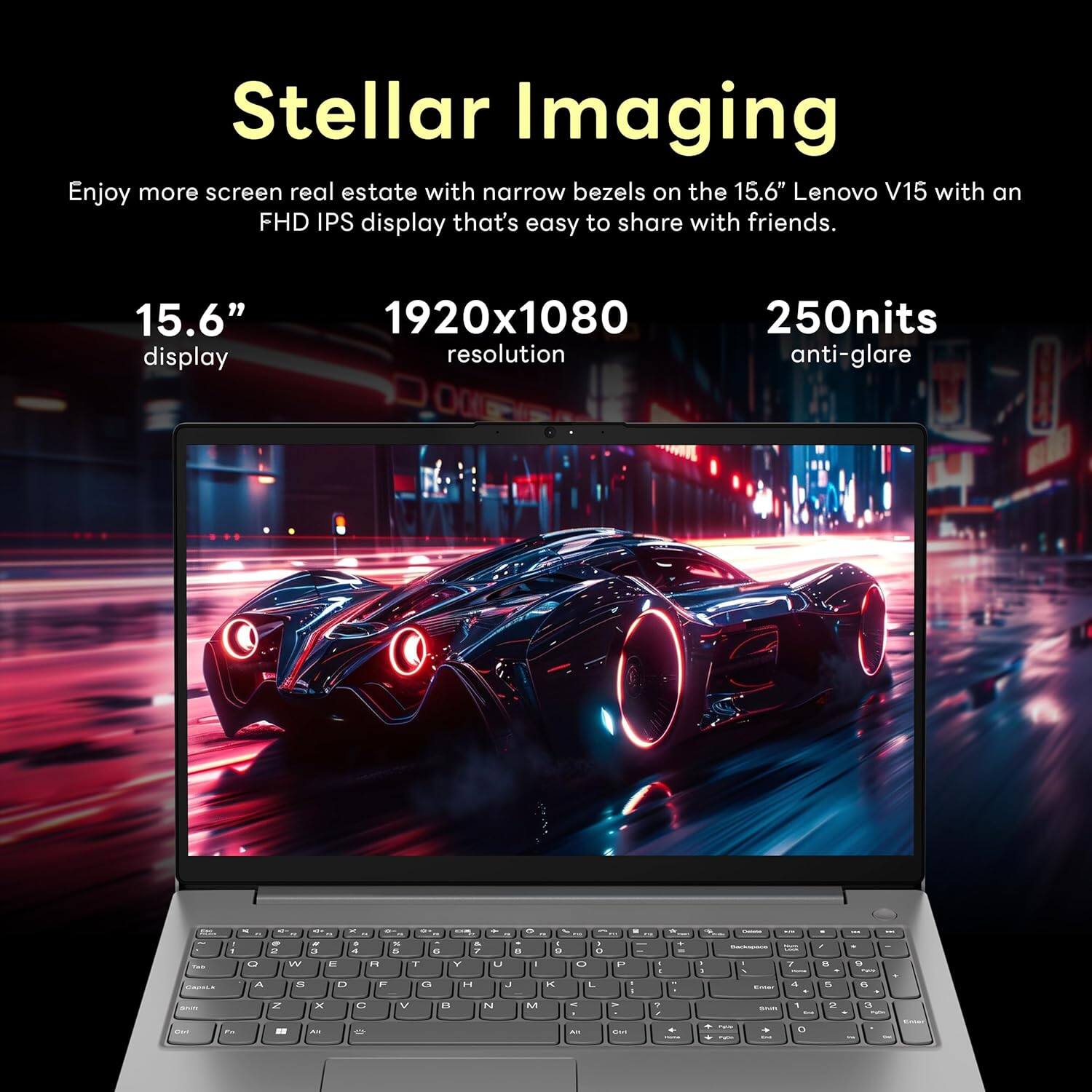 Stellar Imaging

Enjoy more screen real estate with narrow bezels on the 15.6" Lenovo V15 with an FHD IPS display that's easy to share with friends.

15.6" display  
1920x1080 resolution  
250nits anti-glare