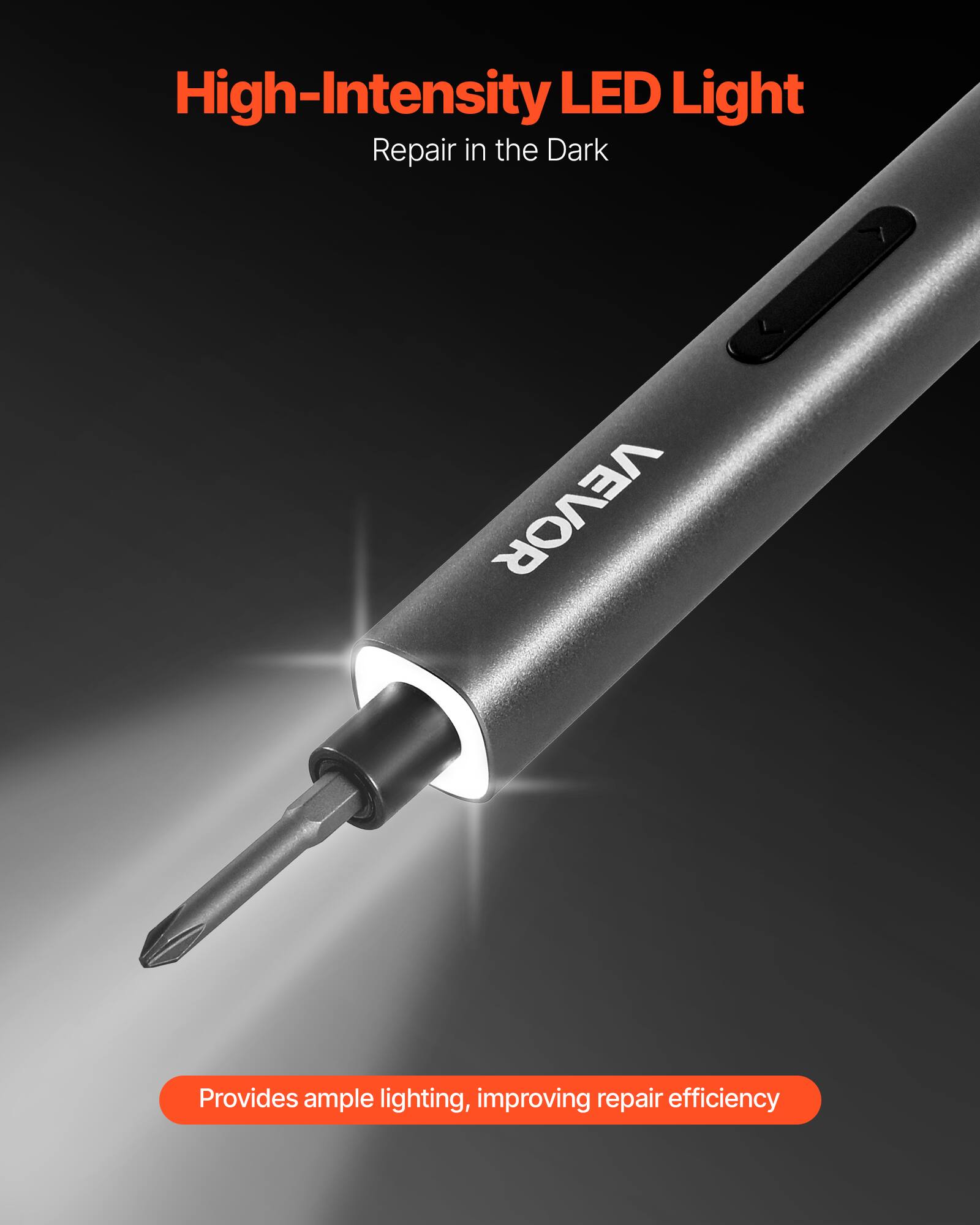 High-Intensity LED Light  
Repair in the Dark  

VEVOR  

Provides ample lighting, improving repair efficiency