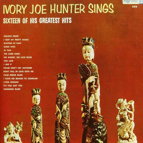 Ivory Joe Hunter Sings  
Sixteen of His Greatest Hits  

Jealous Heart  
I Quit My Pretty Mama  
Waiting In Vain  
Guess Who  
In Time  
The Code Song  
No Money, No Luck Blues  
Too Late  
I Like It  
Please Don't Cry Anymore  
Don't Fall In Love With Me  
False Friend Blues  
I Have No Reason To Complain  
Lying Woman  
It's You Just You  
Changing Blues