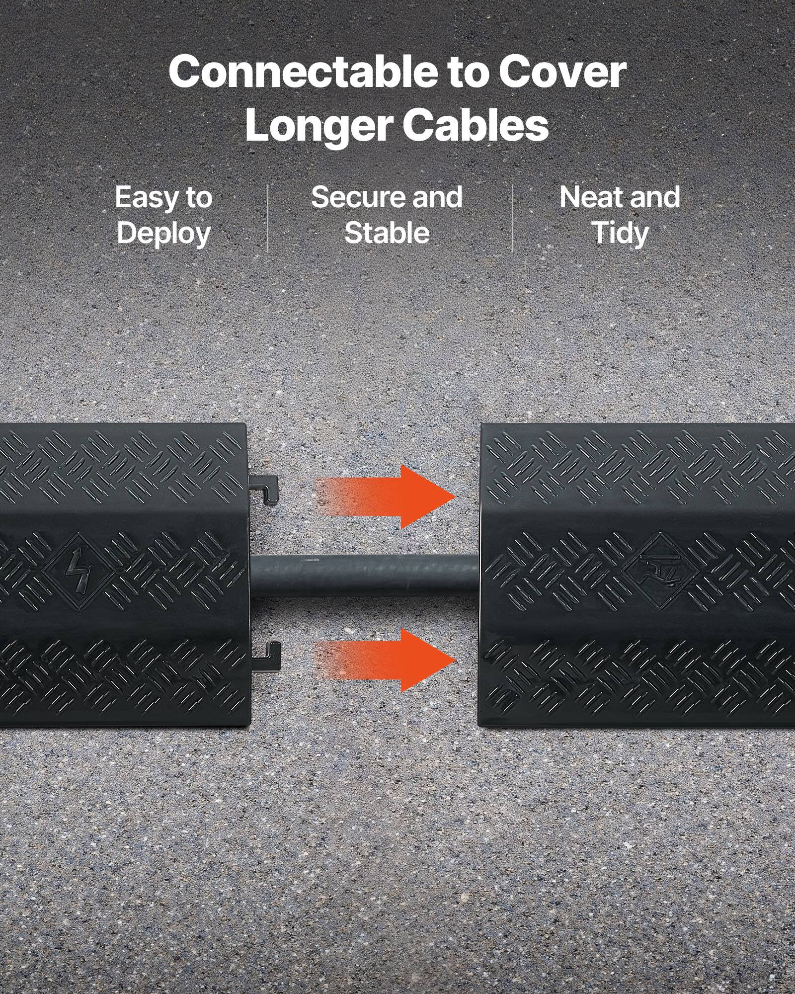 Connectable to Cover Longer Cables

- Easy to Deploy
- Secure and Stable
- Neat and Tidy