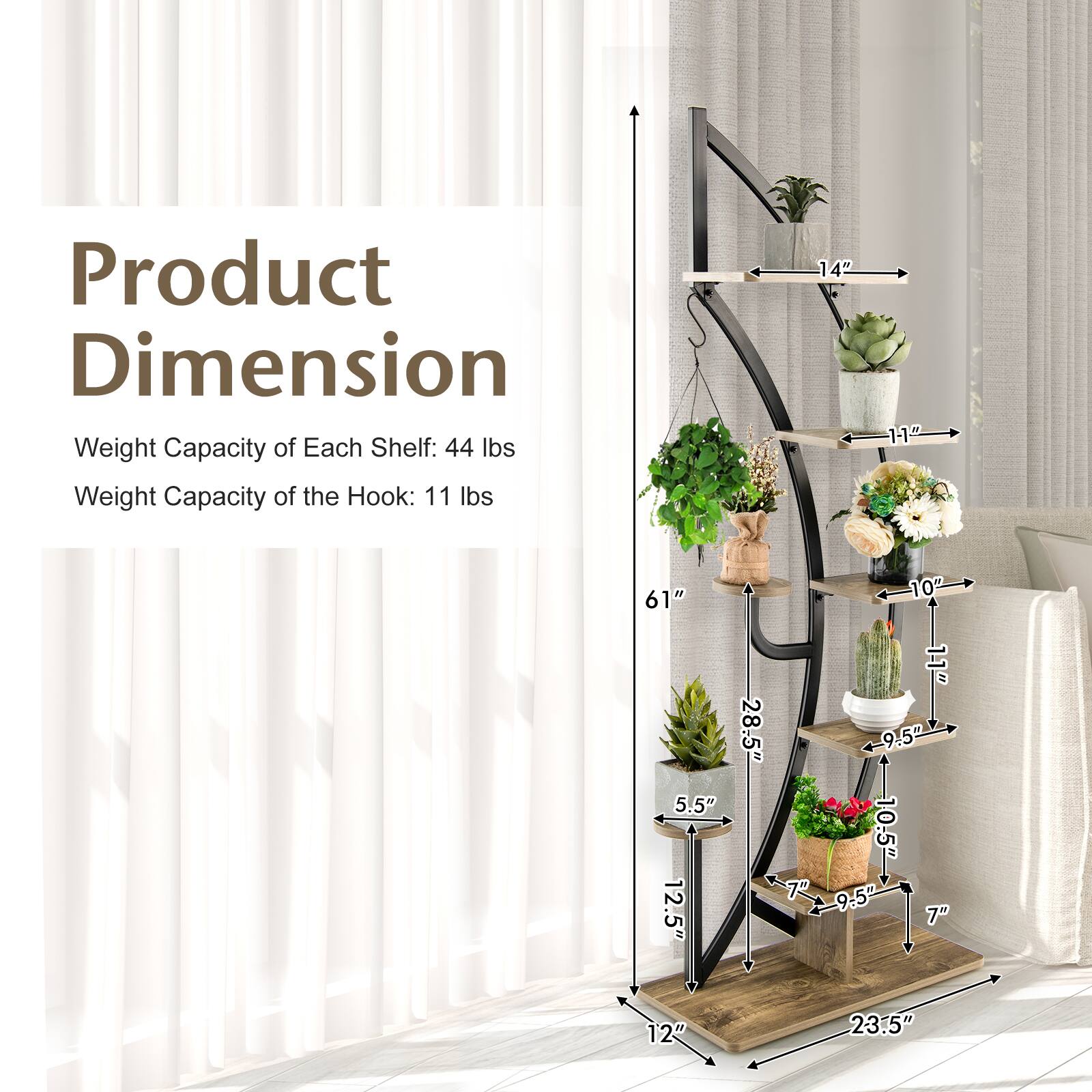 Product Dimension

Weight Capacity of Each Shelf: 44 lbs  
Weight Capacity of the Hook: 11 lbs  

- 61"  
- 10"  
- 5.5"  
- 12.5"  
- 28.5"  
- 11"  
- 9.5"  
- 10.5"  
- 9"  
- 7"  
- 12"  
- 23.5"