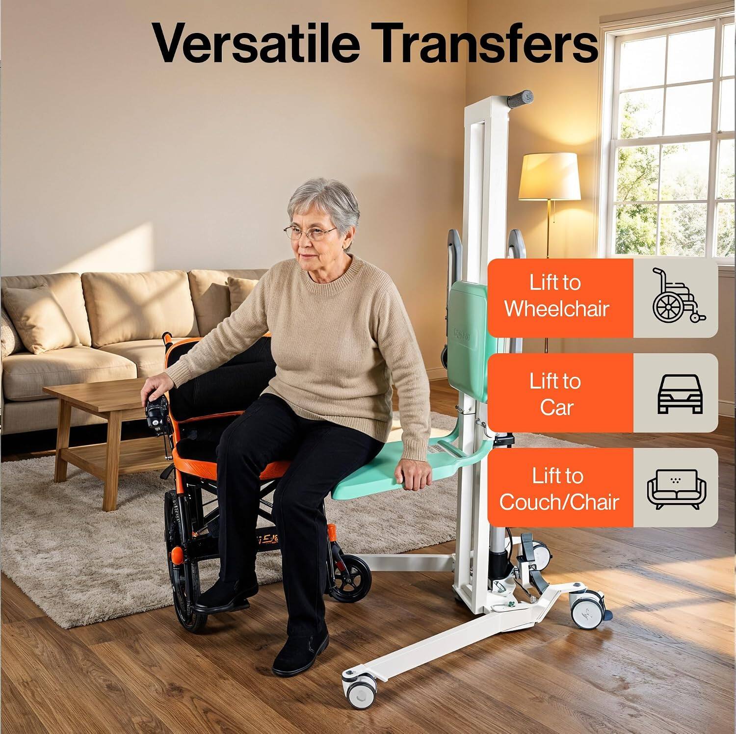 Versatile Transfers

- Lift to Wheelchair
- Lift to Car
- Lift to Couch/Chair