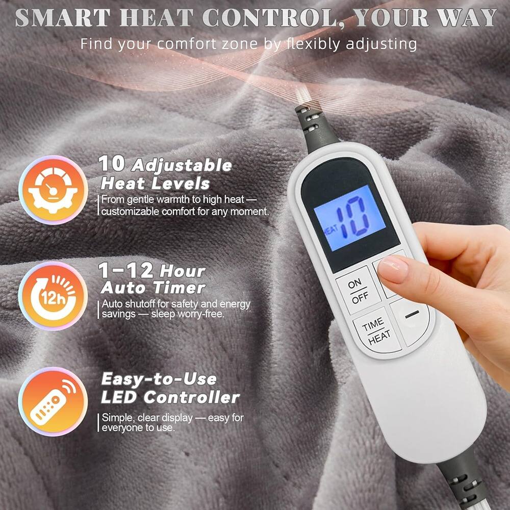 SMART HEAT CONTROL, YOUR WAY  
Find your comfort zone by flexibly adjusting

10 Adjustable Heat Levels  
From gentle warmth to high heat — customizable comfort for any moment.

1–12 Hour Auto Timer  
Auto shutoff for safety and energy savings — sleep worry-free.

Easy-to-Use LED Controller  
Simple, clear display — easy for everyone to use.
