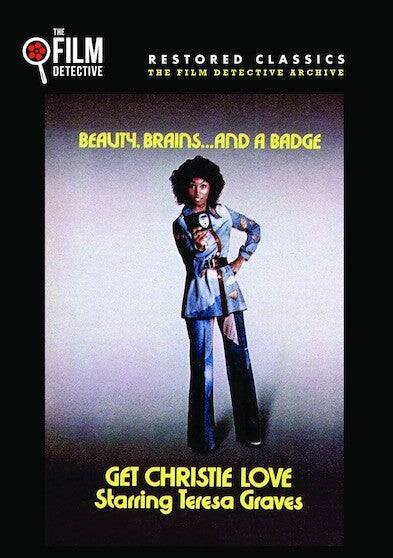 Front. Get Christie Love (The Film Detective Restored Version) (MOD.