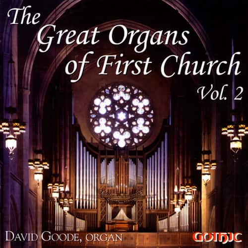 David Goode - Great Organs of First Church 2  - COMPACT DISCS