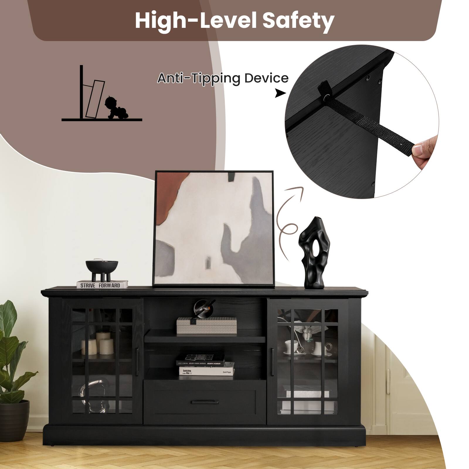 High-Level Safety

Anti-Tipping Device

STRIVE FORWARD