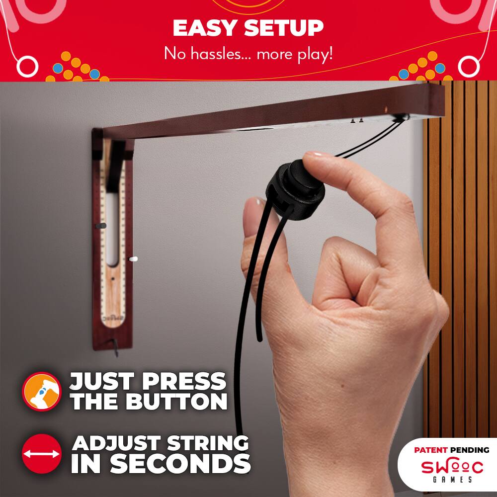 EASY SETUP  
No hassles... more play!

JUST PRESS THE BUTTON

ADJUST STRING IN SECONDS

PATENT PENDING  
SWOC GAMES