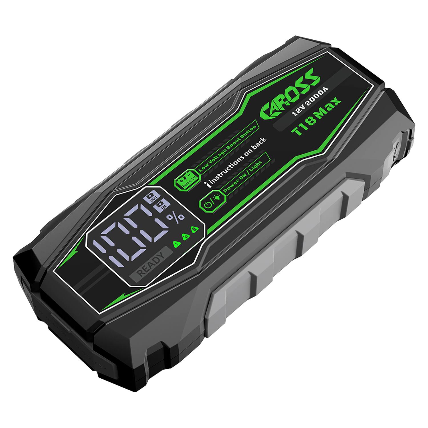 CAROSS  
12V 2000A  
T18Max  

Low Voltage Boost Button  
Instructions on back  
Power ON / Light  

READY