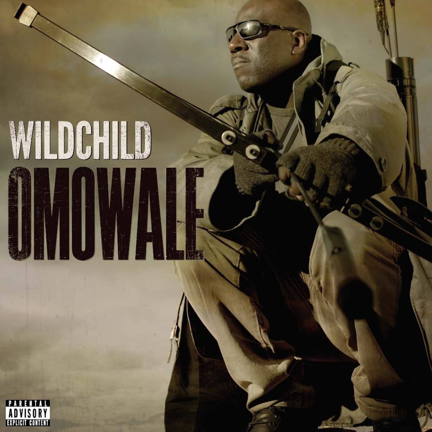WILDCHILD OMOWALE

PARENTAL ADVISORY EXPLICIT CONTENT