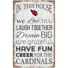 Fan Creations - Arizona Cardinals 11'' x 19'' Team In This House Sign - Multicolor