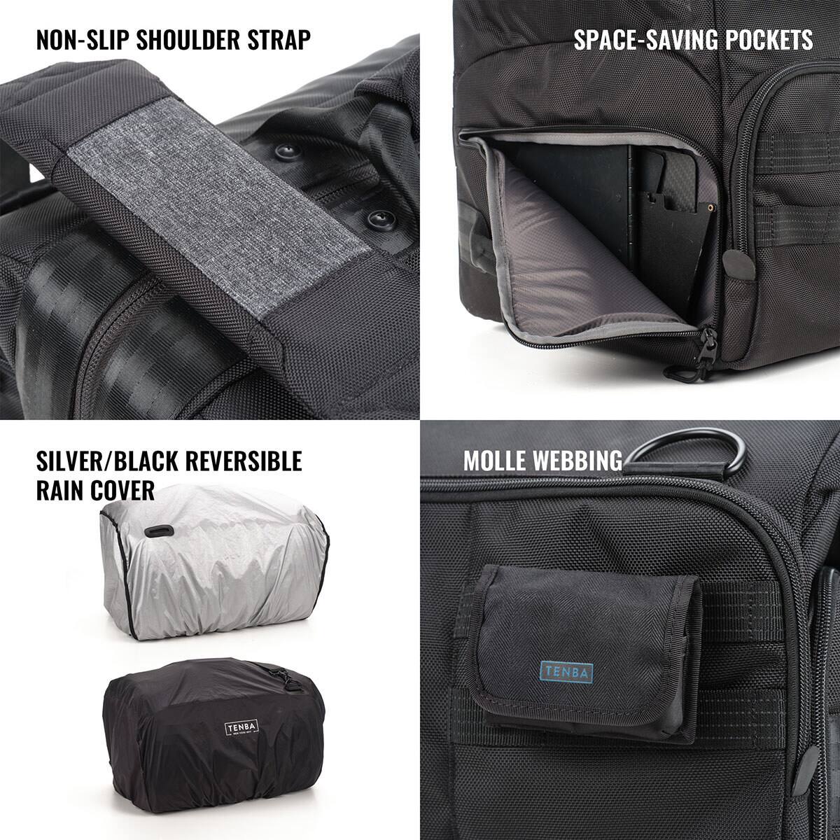 NON-SLIP SHOULDER STRAP  
SPACE-SAVING POCKETS  
SILVER/BLACK REVERSIBLE RAIN COVER  
MOLLE WEBBING  
TENBA