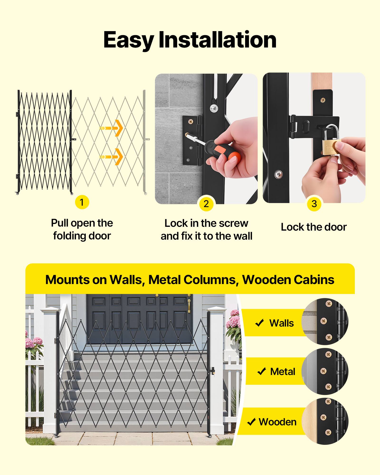 Easy Installation

1. Pull open the folding door
2. Lock in the screw and fix it to the wall
3. Lock the door

Mounts on Walls, Metal Columns, Wooden Cabins

- Walls
- Metal
- Wooden