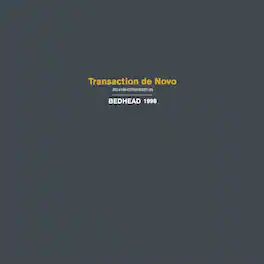 Bedhead - Transaction de Novo - VINYL LP