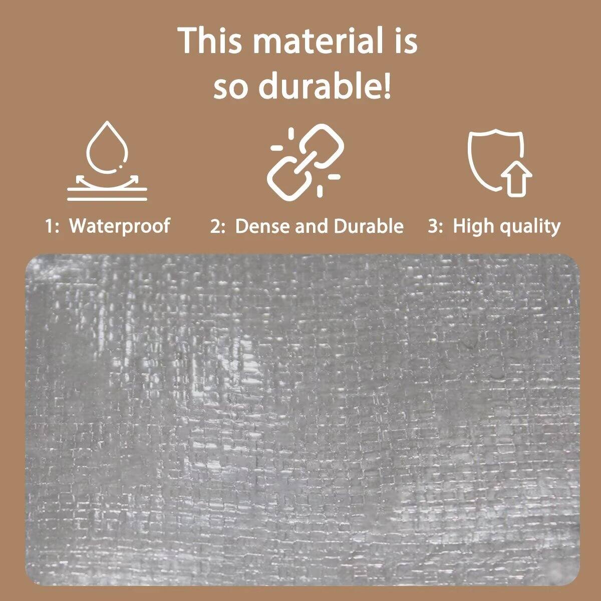 This material is so durable!

1: Waterproof  
2: Dense and Durable  
3: High quality