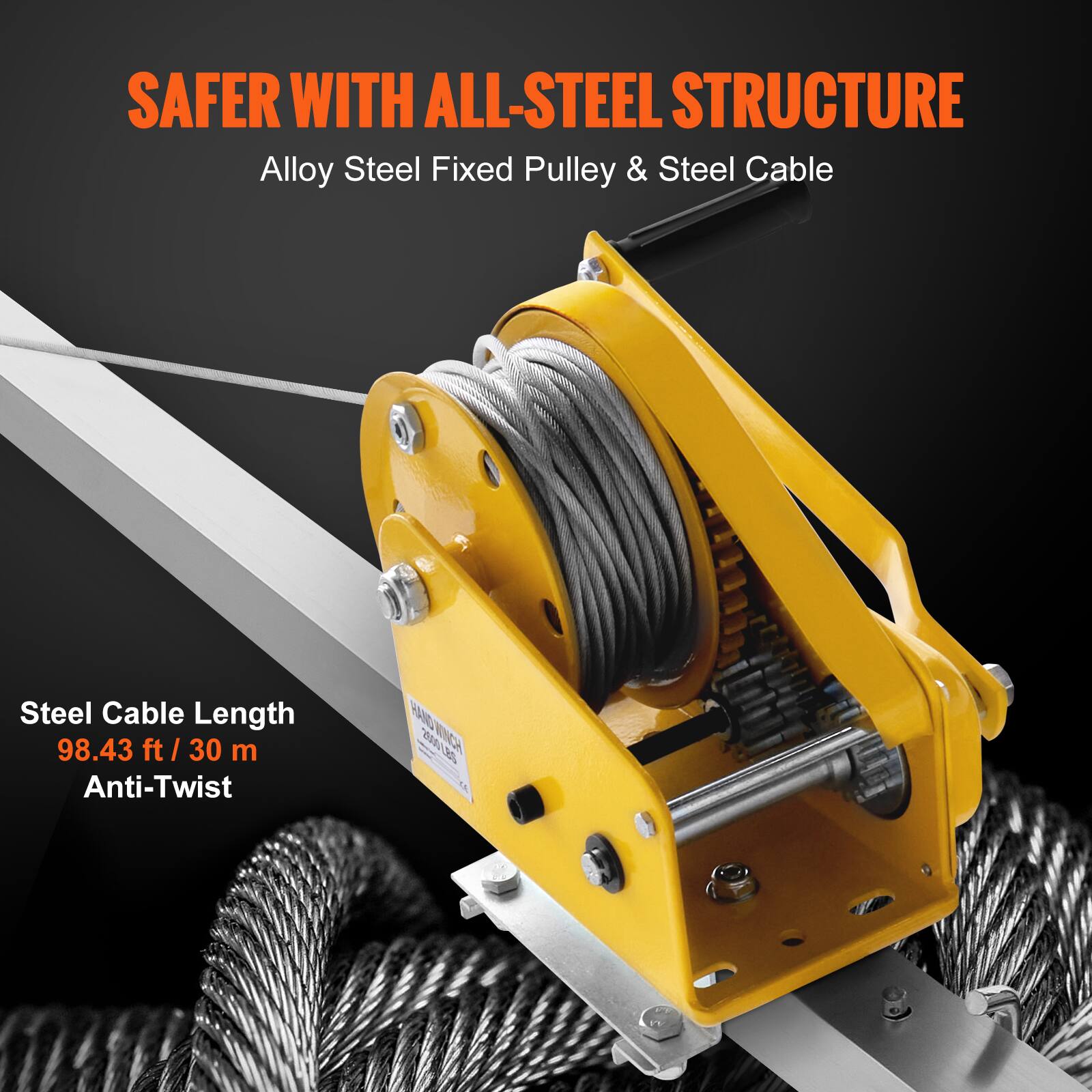SAFER WITH ALL-STEEL STRUCTURE  
Alloy Steel Fixed Pulley & Steel Cable  
Steel Cable Length 98.43 ft / 30 m  
Anti-Twist
