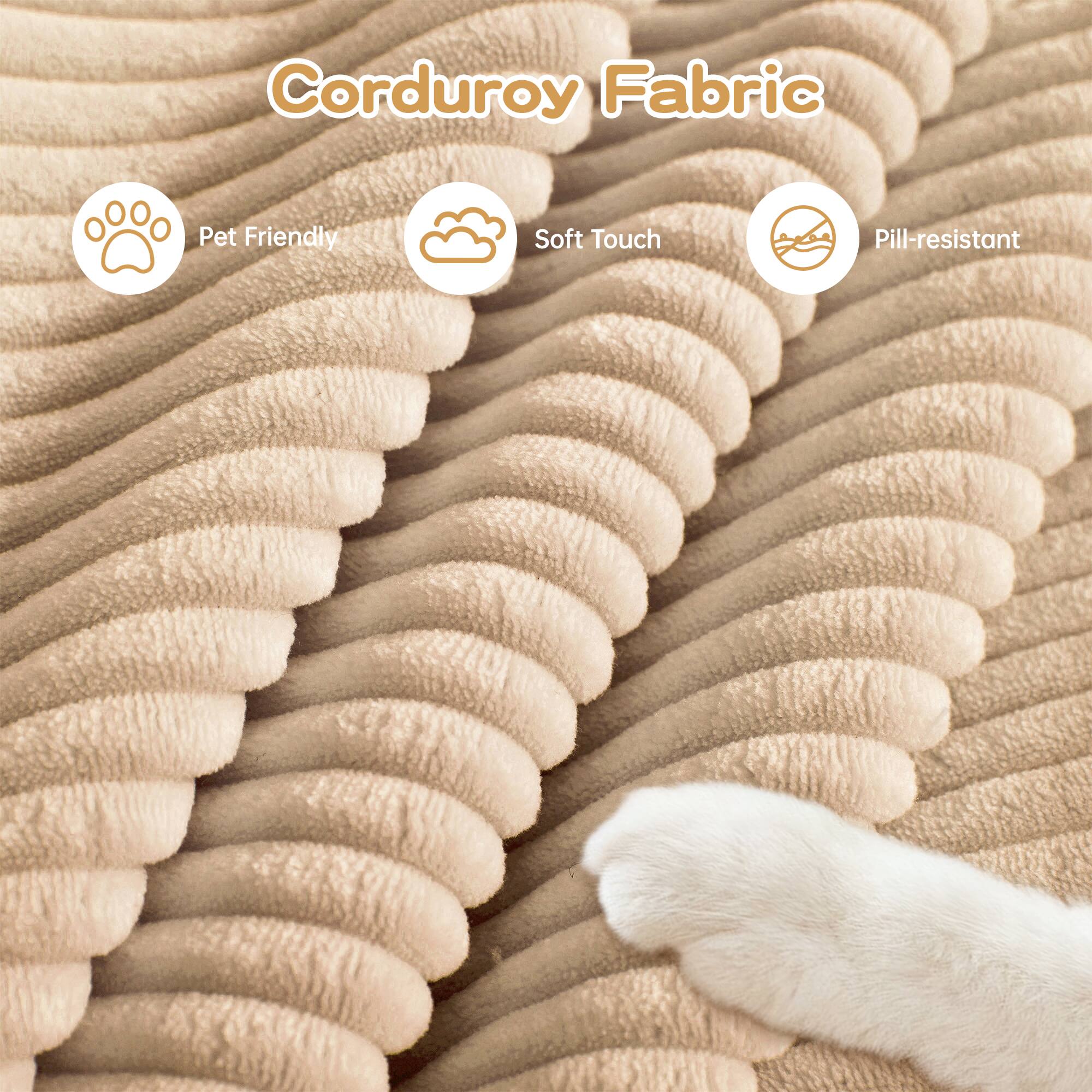 Corduroy Fabric

- Pet Friendly
- Soft Touch
- Pill-resistant