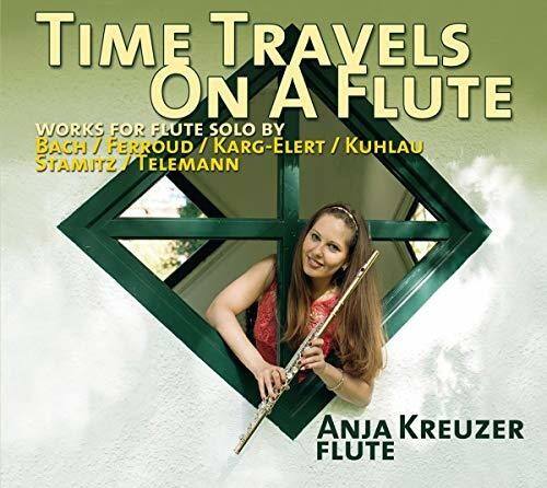 Time Travels on a Flute

Works for Flute Solo by Bach / Ferroud / Karg-Elert / Kuhlau / Stamitz / Telemann

Anja Kreuzer Flute