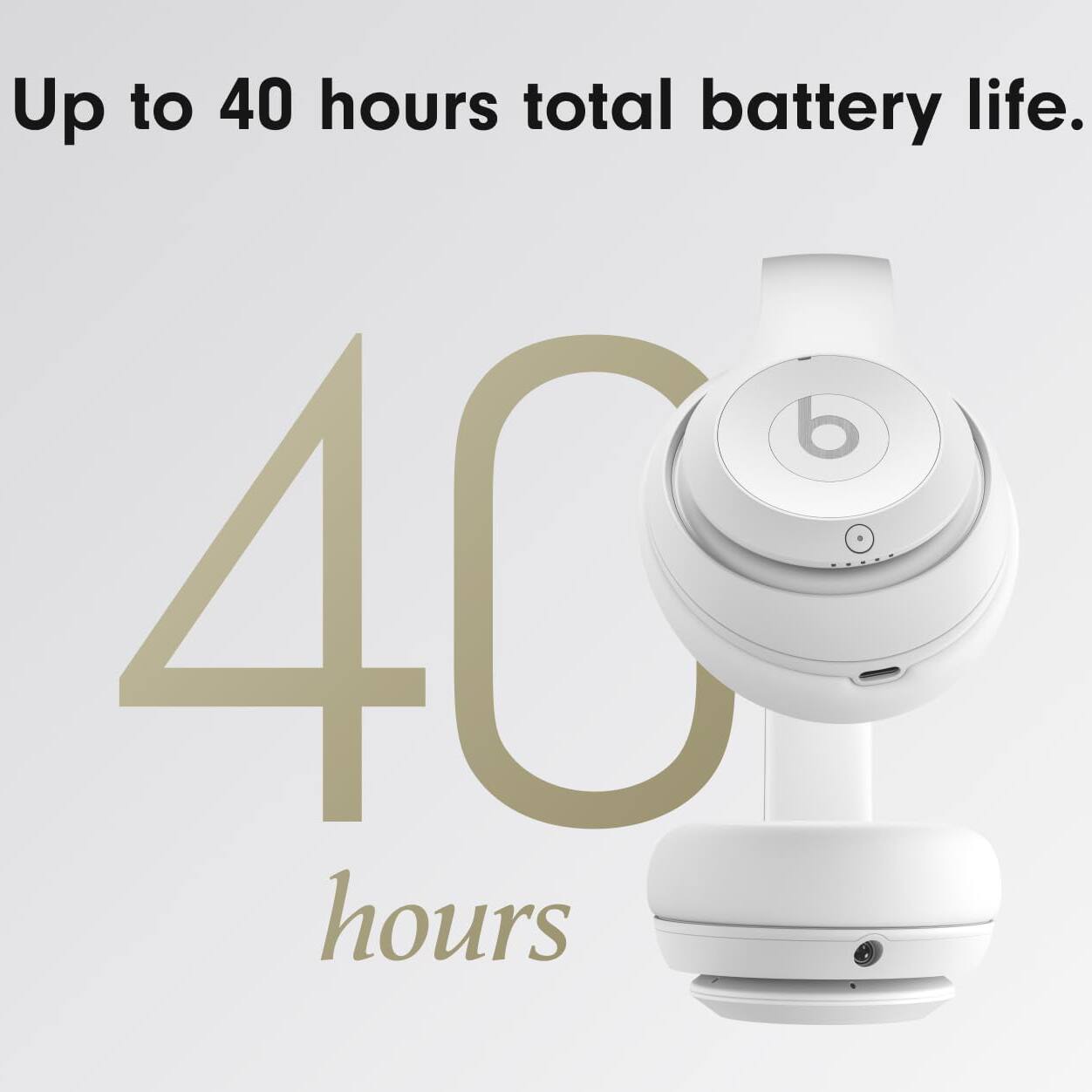 Up to 40 hours total battery life.

40 hours