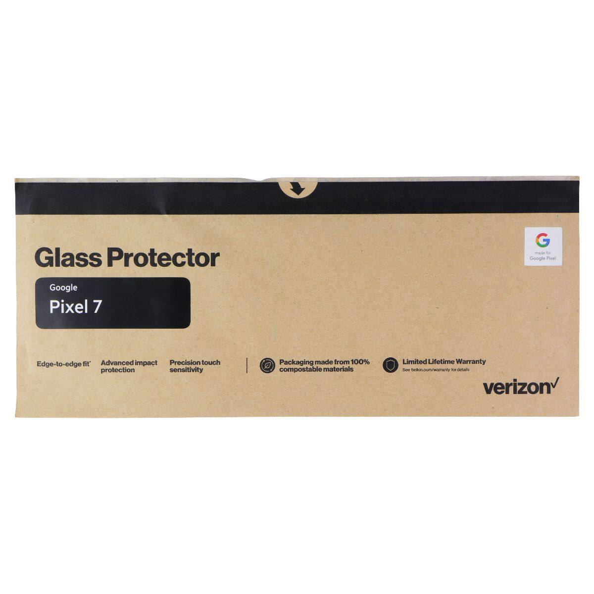 Glass Protector G made - Google PE Google Pixel 7 Edge-to-edge fit Advanced impact Precision touch protection sensitivity | Packaging made from 100% compostable materials Limited Lifetime Warranty - bekkin.com/warranty T. - verizon