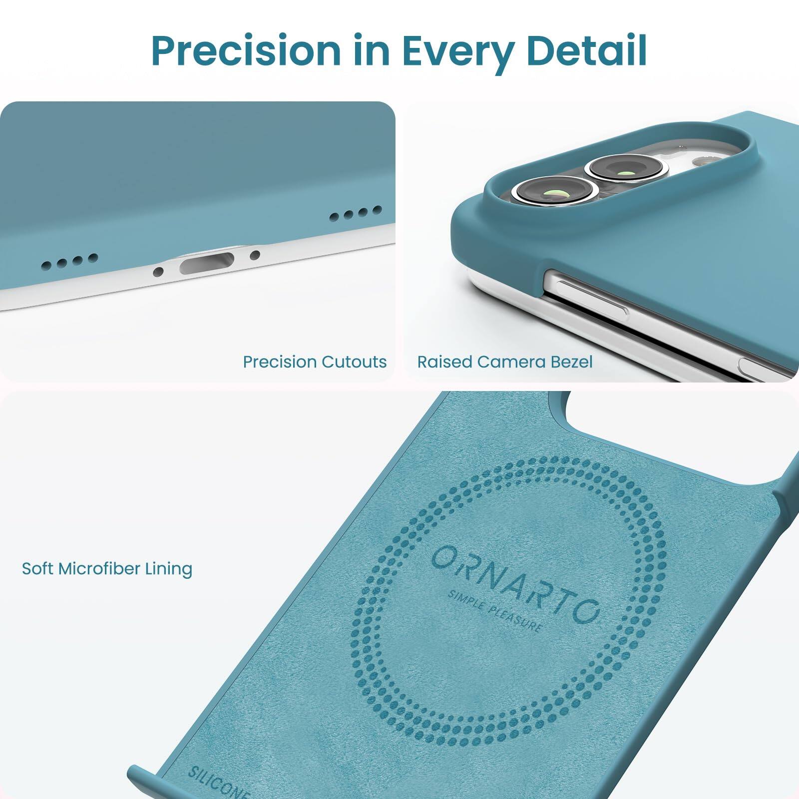 Precision in Every Detail

Precision Cutouts
Raised Camera Bezel
Soft Microfiber Lining

ORNARTO SIMPLE PLEASURE
SILICONE