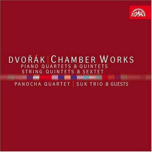 DVOŘÁK | CHAMBER WORKS  
PIANO QUARTETS & QUINTETS  
STRING QUINTETS & SEXTET  
PANOCHA QUARTET | SUK TRIO & GUESTS
