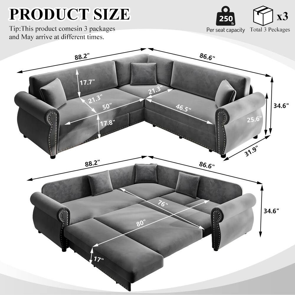 PRODUCT SIZE  
Tip: This product comes in 3 packages and may arrive at different times.  
250 lb Per seat capacity  
Total 3 Packages  

88.2"  
86.6"  
17.7" 21.3" 50" 17.8"  
21.3" 46.5"  
25.6"  
34.6"  
88.2"  
86.6"  
31.9"  
76" 80"  
34.6"  
17"