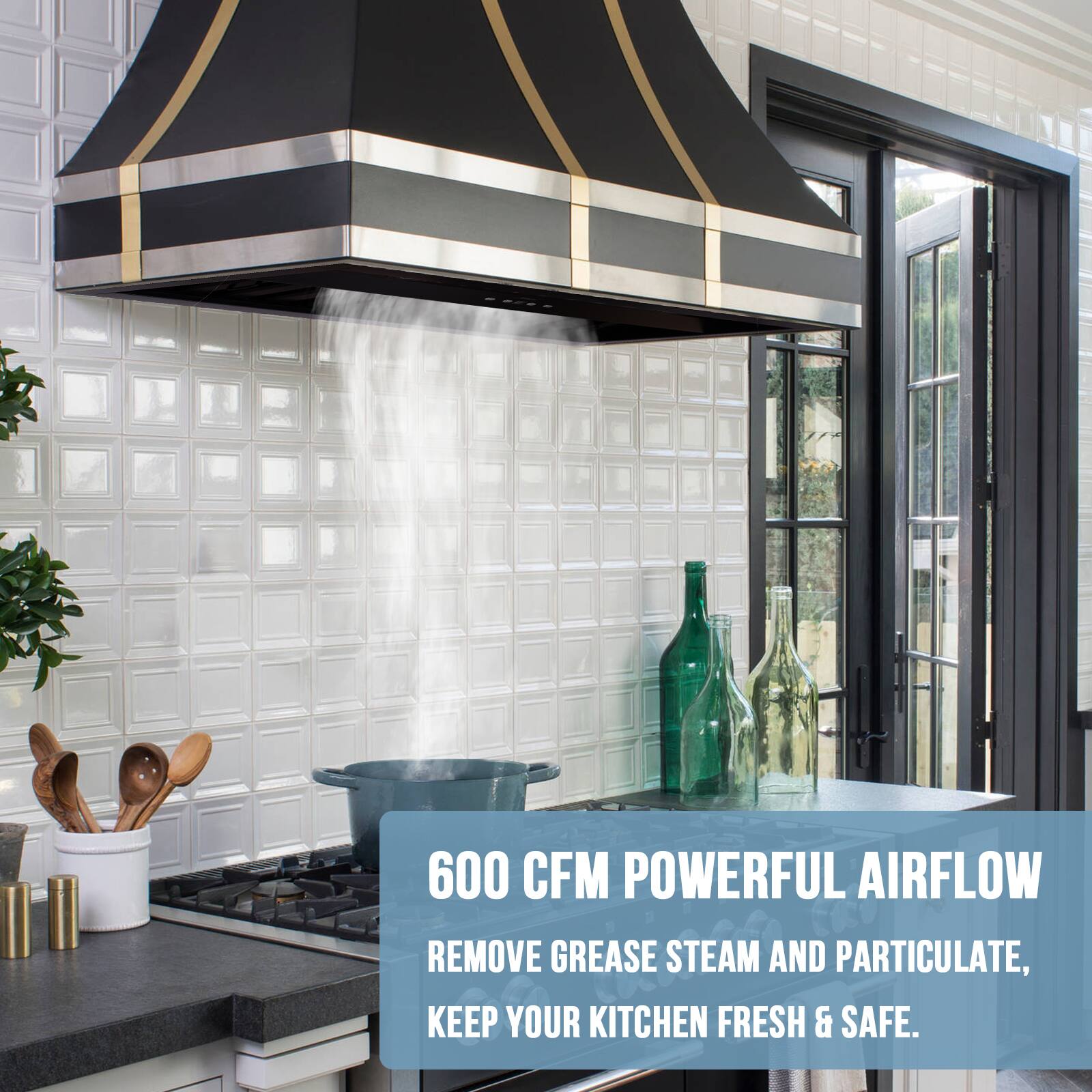 600 CFM POWERFUL AIRFLOW REMOVE GREASE STEAM AND PARTICULATE, KEEP YOUR KITCHEN FRESH & SAFE.