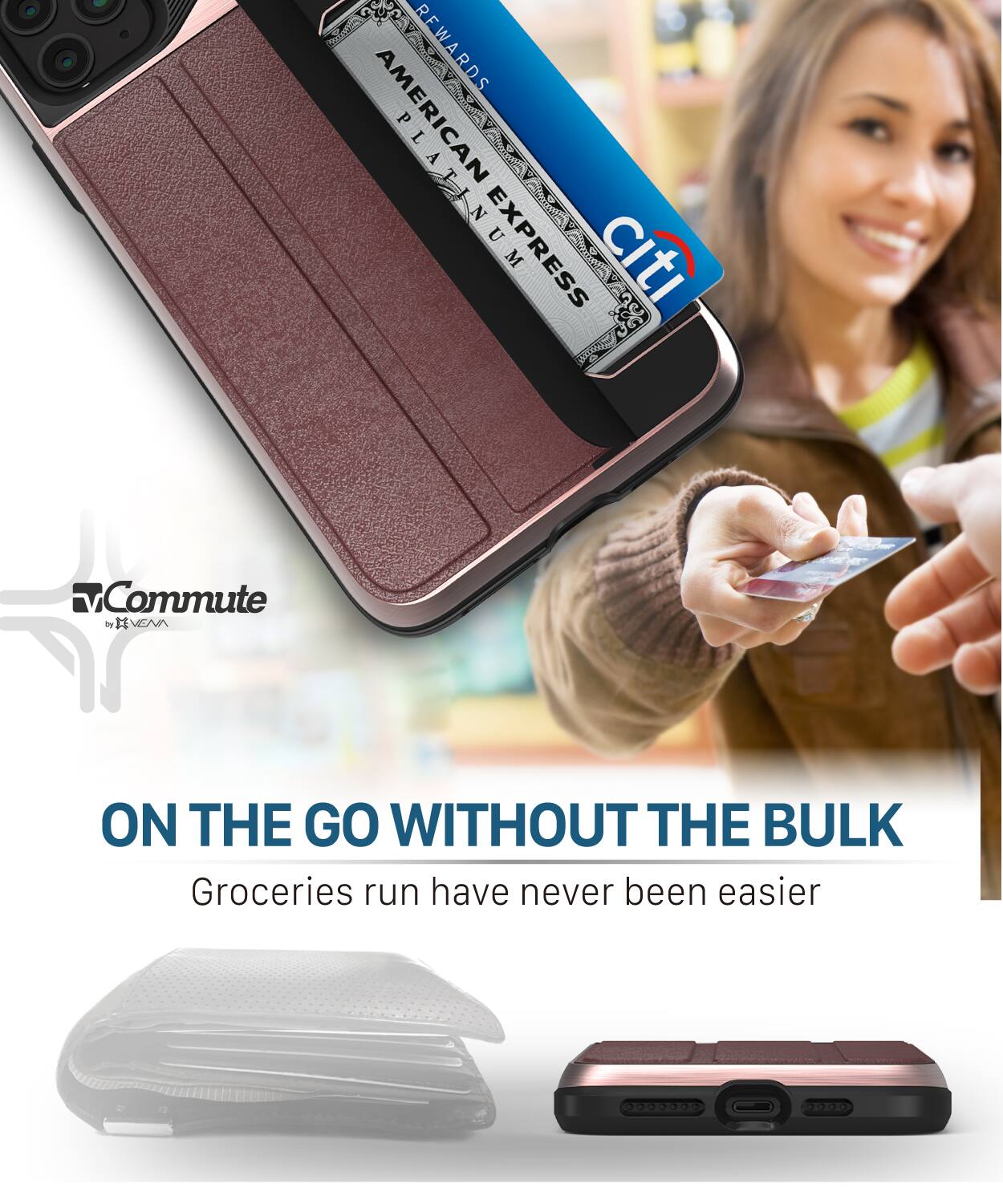 **Rewards American Express Platinum**

**Citi**

**ON THE GO WITHOUT THE BULK**

Groceries run have never been easier

**Commute by Vean**