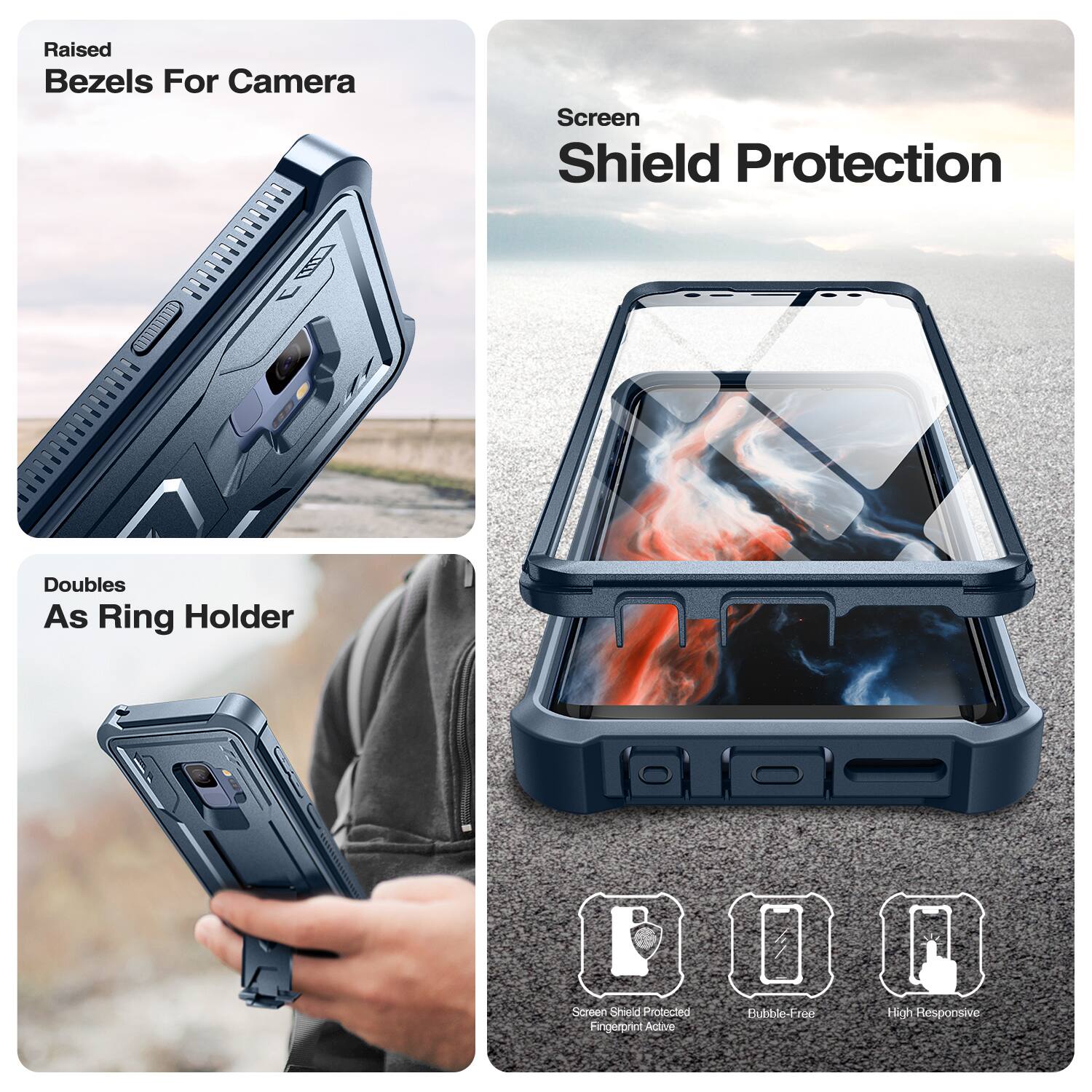 Raised Bezels For Camera  
Screen Shield Protection  
Doubles As Ring Holder  

Screen Shield Protected  
Fingerprint Active  
Bubble-Free  
High Responsive
