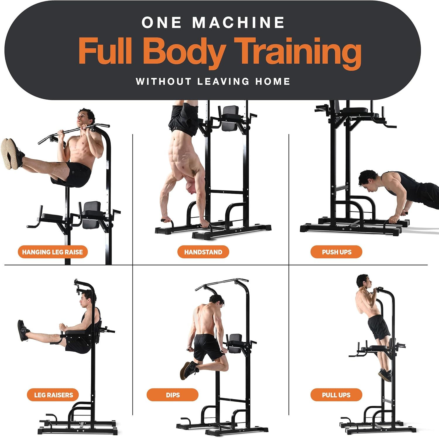 ONE MACHINE  
Full Body Training  
WITHOUT LEAVING HOME  

- HANGING LEG RAISE  
- HANDSTAND  
- PUSH UPS  
- LEG RAISERS  
- DIPS  
- PULL UPS