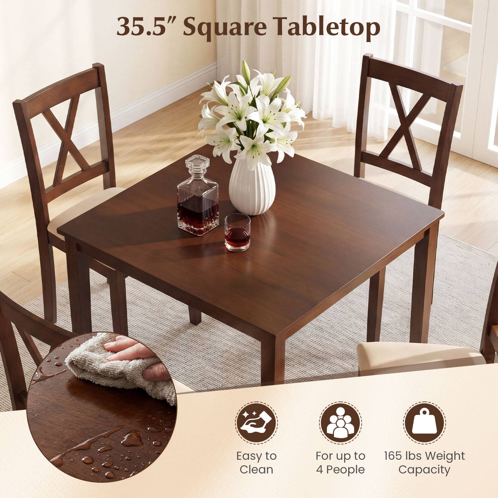 35.5" Square Tabletop

Easy to Clean

For up to 4 People

165 lbs Weight Capacity