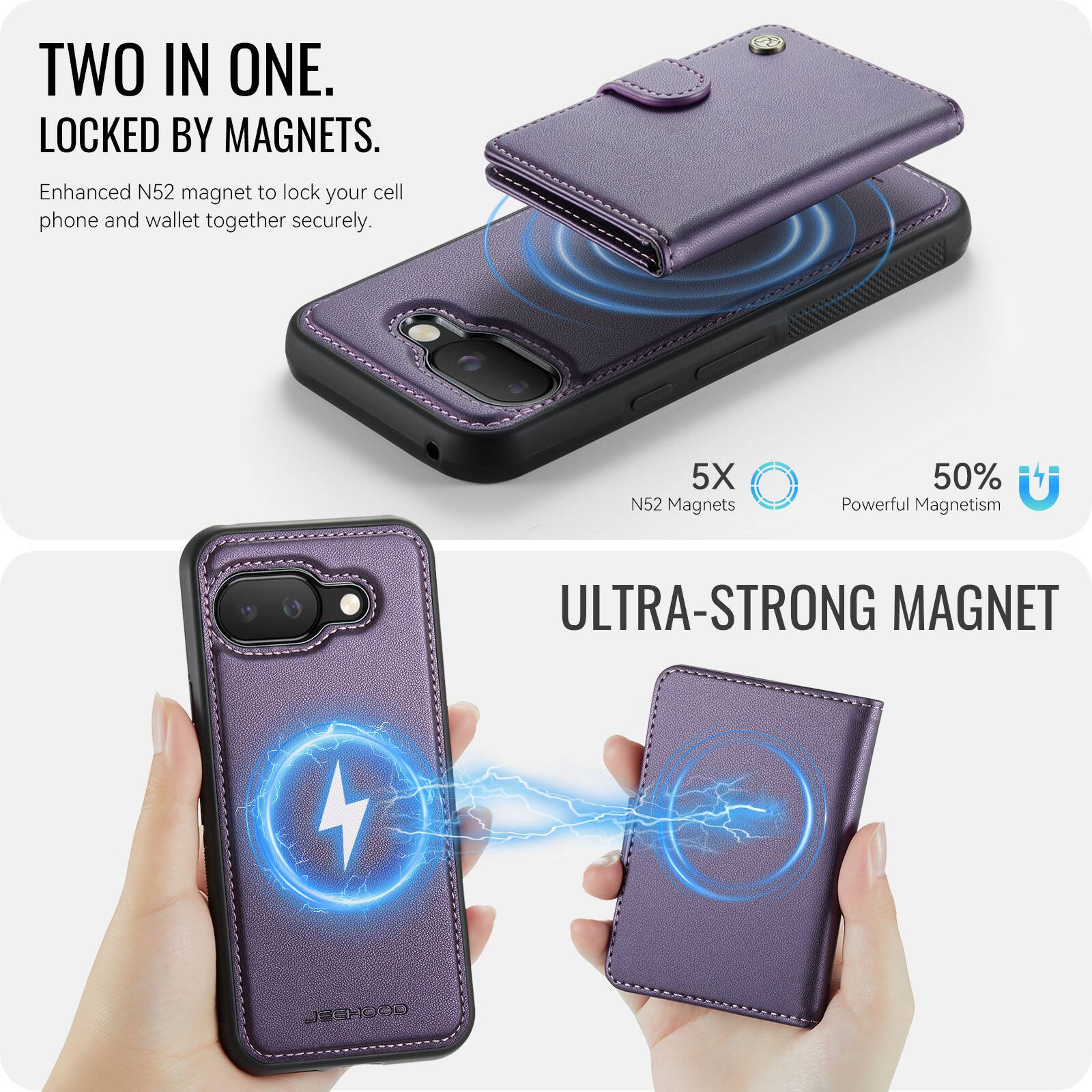 TWO IN ONE.  
LOCKED BY MAGNETS.  
Enhanced N52 magnet to lock your cell phone and wallet together securely.  

5X N52 Magnets  
50% Powerful Magnetism  

ULTRA-STRONG MAGNET