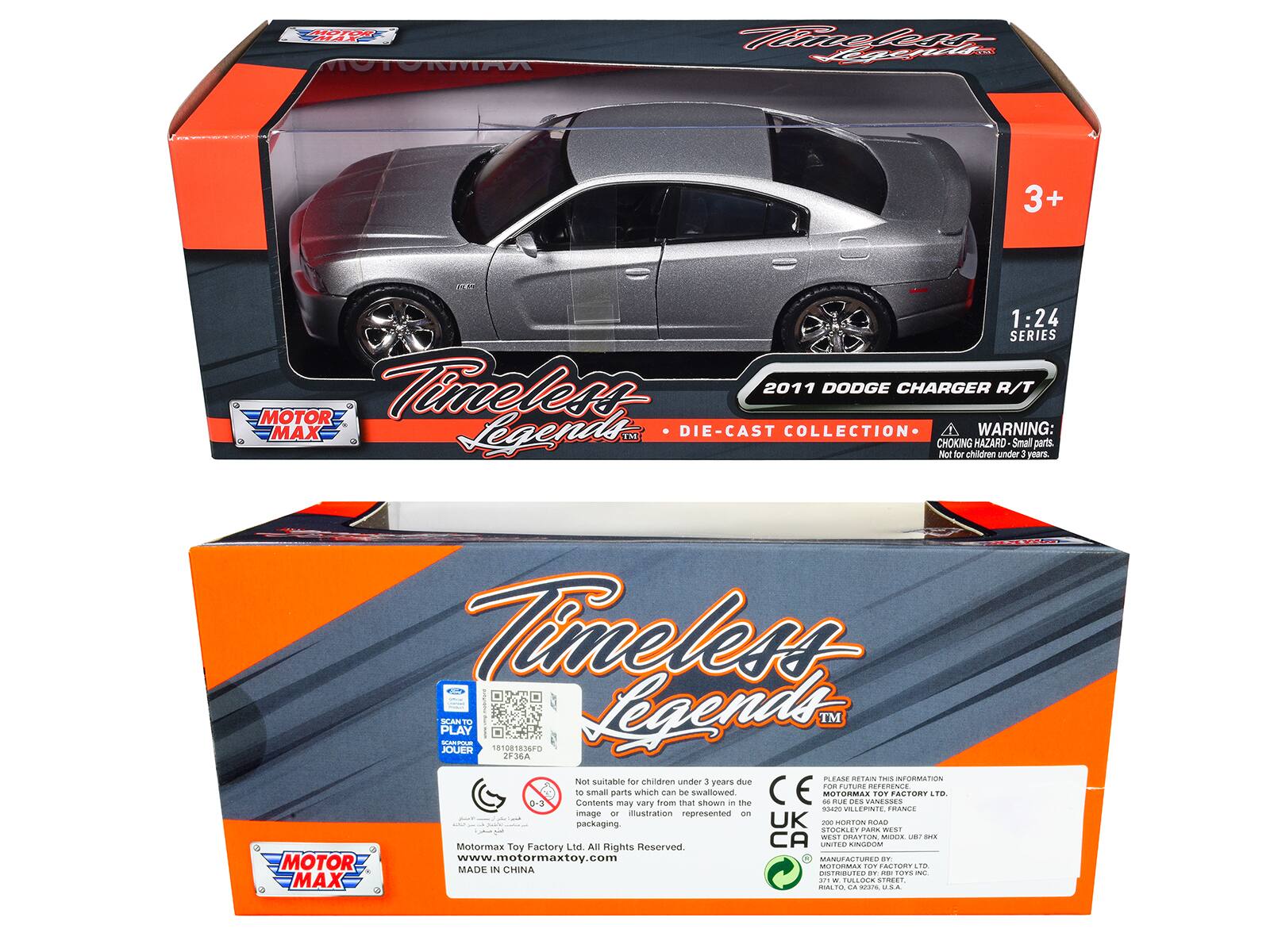 R 1U MA/ Mnefrn t GO 3+  
1:24 SERIES  
Timeless 2011 DODGE CHARGER R/T MOTOR MAX Legends DIE-CAST COLLECTION  
WARNING: TM CHOKING HAZARD Small parts. Not for children under 3  
HRArE Tameless  
PLAY SCANTO MRL JOUER 1081836FD Legends TM 36A  
PLEAME RETAIN THIS INFORMATION Not suitable for children under 3 years due FOR FUTURE REFERENCE - small parts which can be swallowed  
MOTORMAL TOY FACTORY LIG 0-3  
Contents may vary from that shown in the - FUE DES VANESSES nAA2 VILLEPINTE TRANCE mage oF mustration represented un packaging.  
UK HORTON CORD STOCALET PARK WEST WEST CRATION MOOO LO  
- Motormax Toy Factory Ltd All Rights Reserved  
CA UNITER ENGROA MOTOR  
www.motormaxtoy.com  
WwwRCTOME EY TORACCR TOY ACTORY T MADE IN CHINA - STRBUTED ..  
- TOTS MAX - - TUALOCK SIMEET