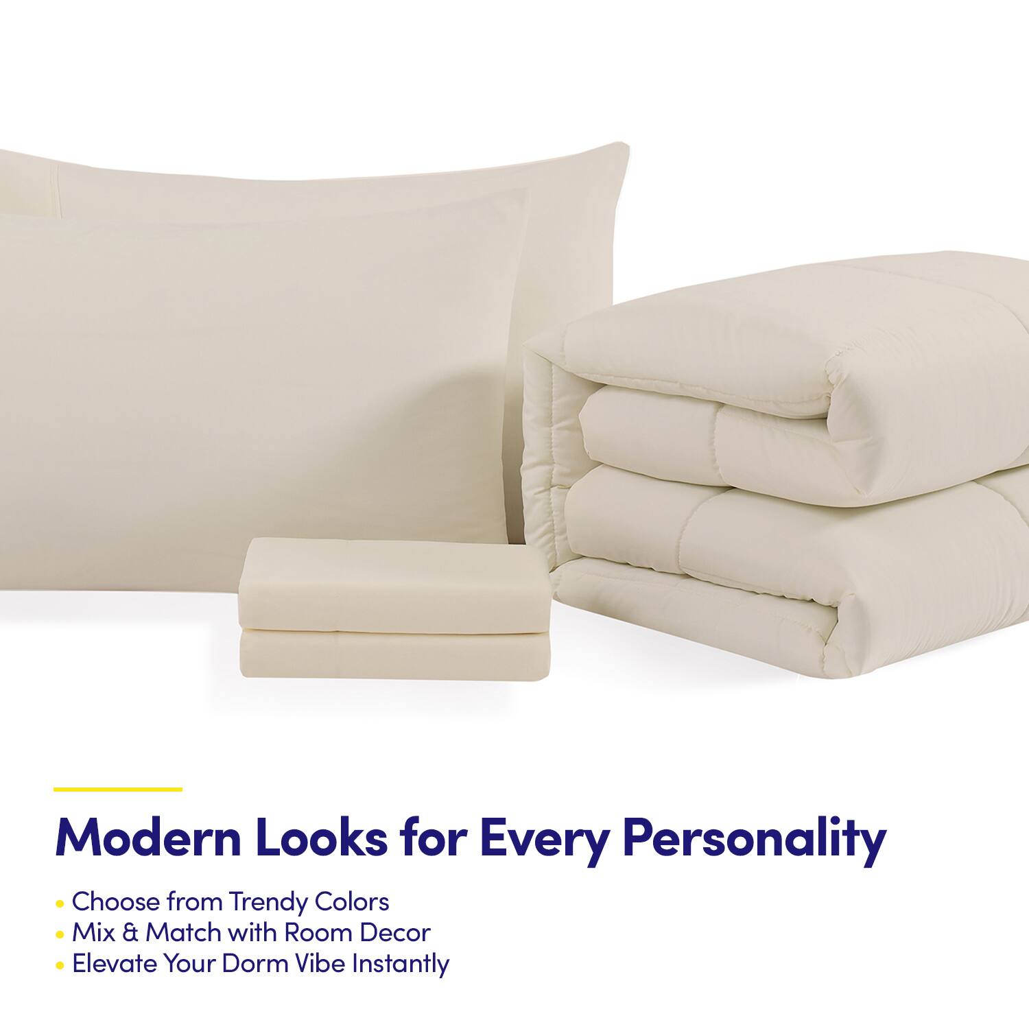 Modern Looks for Every Personality

- Choose from Trendy Colors
- Mix & Match with Room Decor
- Elevate Your Dorm Vibe Instantly