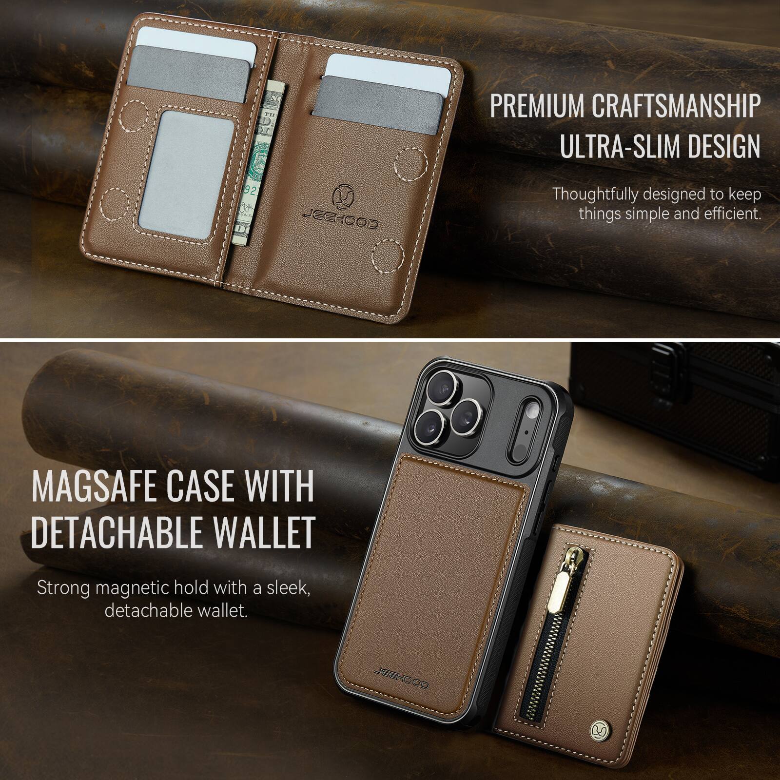 PREMIUM CRAFTSMANSHIP  
ULTRA-SLIM DESIGN  
Thoughtfully designed to keep things simple and efficient.

MAGSAFE CASE WITH DETACHABLE WALLET  
Strong magnetic hold with a sleek, detachable wallet.