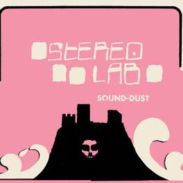 Stereolab - Sound-dust - VINYL LP