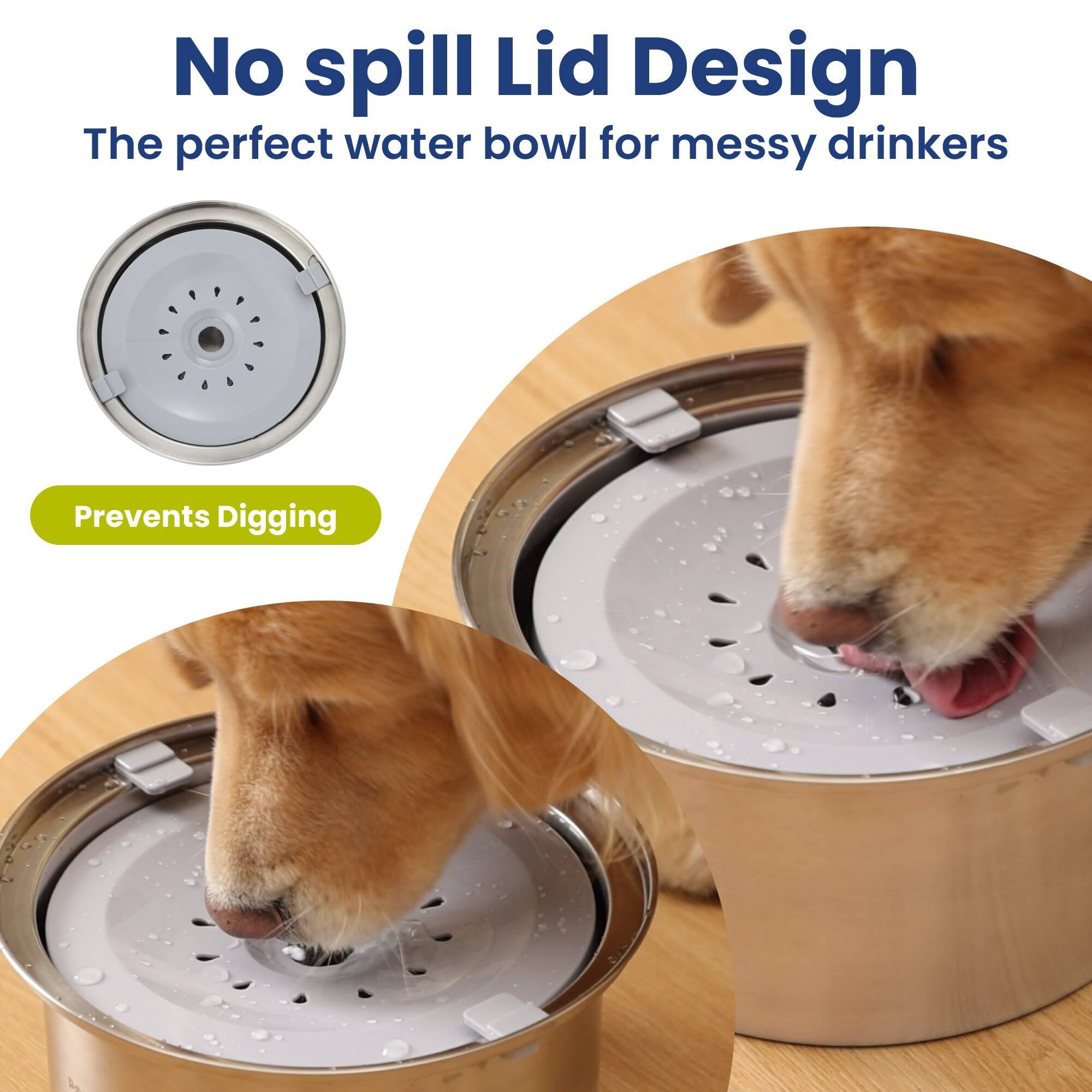 No spill Lid Design  
The perfect water bowl for messy drinkers  
Prevents Digging