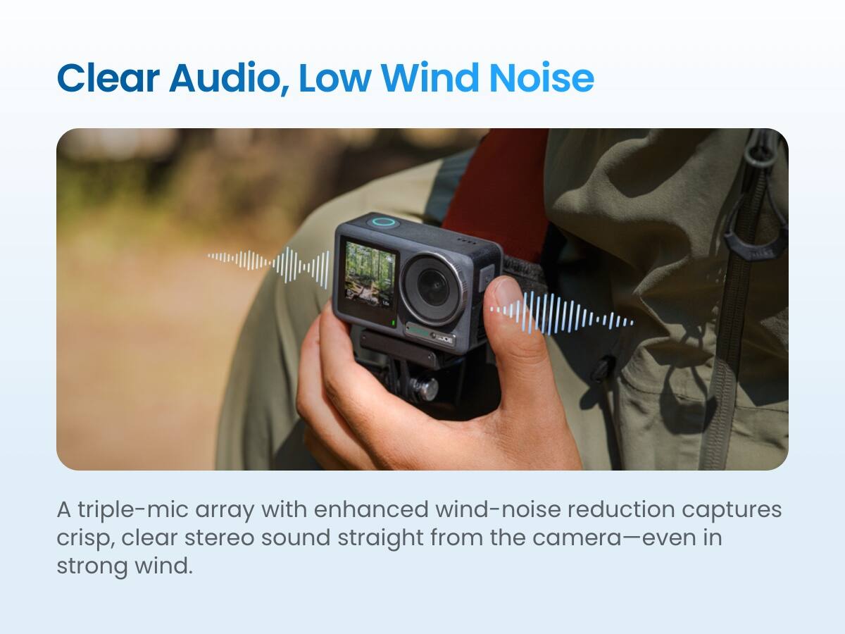 Clear Audio, Low Wind Noise

A triple-mic array with enhanced wind-noise reduction captures crisp, clear stereo sound straight from the camera—even in strong wind.