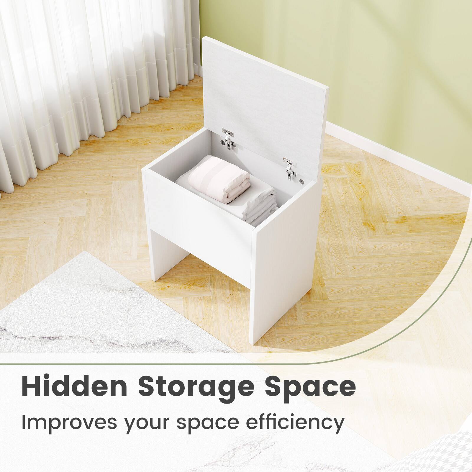 Hidden Storage Space  
Improves your space efficiency